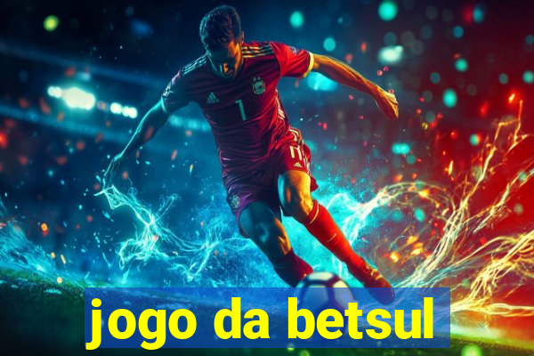 jogo da betsul